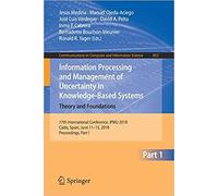 Information Processing And Management Of Uncertainty In Knowledge-Based Systems. Theory And Foundations
