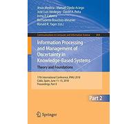 Information Processing And Management Of Uncertainty In Knowledge-Based Systems. Theory And Foundations
