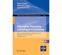 Information Processing and Network Provisioning: Third International Conference, Icipnp 2024 Spring, Beijing, China, June 14-16, 2024, Proceedings