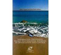 Information processing Recent mathematical advances in optimization and control - John Cagnol - Presses Des Mines - broché - Scolaire / Universitaire