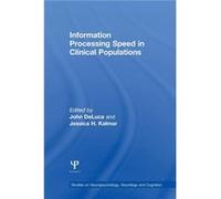 Information Processing Speed in Clinical Populations - Taylor amp Francis Ltd - Taylor amp Francis Ltd - Livre en Anglais - Paperback Taylor amp Francis LtdTaylor amp Francis Ltd (Auteur)