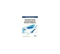 Information Quality And Governance For Business Intelligence