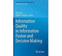 Information Quality In Information Fusion And Decision Making