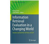 Information Retrieval Evaluation In A Changing World