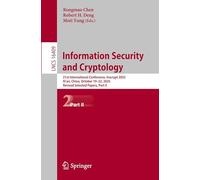 Information Security and Cryptology: 21st International Conference, Inscrypt 2025, Xi'an, China, October 19-22, 2025, Revised Selected Papers, Part II