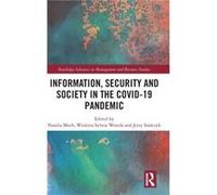 Information Security and Society in the COVID19 Pandemic Information Security and Society in the COVID19 Pandemic (Auteur)