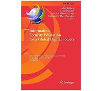 Information Security Education For A Global Digital Society