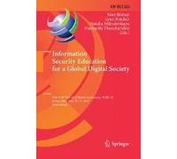 Information Security Education For A Global Digital Society