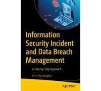 Information Security Incident And Data Breach Management