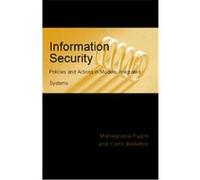 Information Security Policies and Actions in Modern Integrated Systems