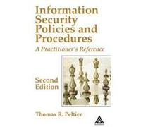 Information Security Policies and Procedures Thomas R. Peltier (Auteur)