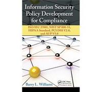 Information Security Policy Development For Compliance