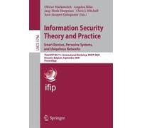 Information Security Theory And Practice. Smart Devices, Pervasive Systems, And Ubiquitous Networks