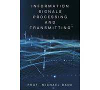 Information Signals Processing And Transmitting