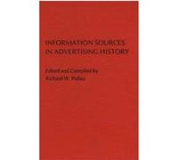 Information Sources in Advertising History