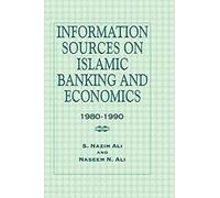 Information Sources On Islamic Banking And Economics