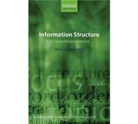 Information Structure by ErteschikShir Nomi Associate Professor of Linguistics in the Department of Foreign Literatures and Linguistics at BenGurion Unive Nomi Erteschik-Shir (Auteur)