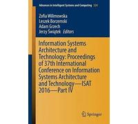 Information Systems Architecture And Technology: Proceedings Of 37th International Conference On Information Systems Architecture And Technology - Isat 2016 - Part Iv