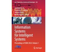 Information Systems for Intelligent Systems: Proceedings of ISBM 2024, Volume 1