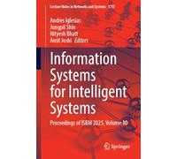 Information Systems for Intelligent Systems: Proceedings of ISBM 2025, Volume 10