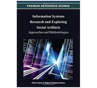 Information Systems Research And Exploring Social Artifacts