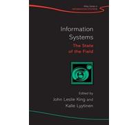 Information Systems : The State Of The Field John Wiley Series In Information Systems