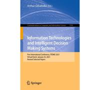 Information Technologies And Intelligent Decision Making Systems