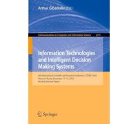 Information Technologies and Intelligent Decision Making Systems: 4th International Scientific and Practical Conference, ITIDMS 2024, Moscow, Russia, December 11-13, 2024, Revised Selected Papers