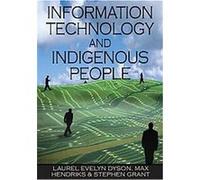 Information Technology And Indigenous People