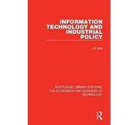Information Technology And Industrial Policy
