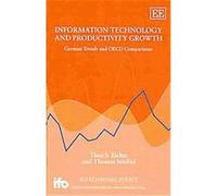 Information Technology and Productivity Growth, Ifo Economic Policy Series Theo Eicher, Thomas Strobel (Auteur)