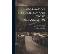 Information Technology And Work Organization