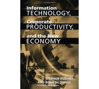 Information Technology, Corporate Productivity, And The New Economy