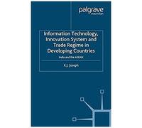 Information Technology, Innovation System And Trade Regime In Developing Countries