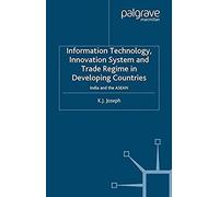Information Technology, Innovation System And Trade Regime In Developing Countries