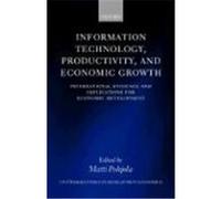 Information Technology, Productivity, and Economic Growth, W I D E R STUDIES IN DEVELOPMENT ECONOMICS