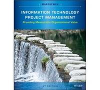 Information Technology Project Management by Jack T. Northern Illinois University Marchewka Jack T. Northern Illinois University Marchewka (Auteur)