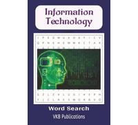 Information Technology Word Search: Fun with Technology: 55 Easy-to-Read, IT Word Searches for All Ages. A 6x9 Travel Companion for Relaxation, Learning, and Family Entertainment.