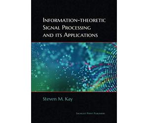 Information-theoretic Signal Processing and its Applications