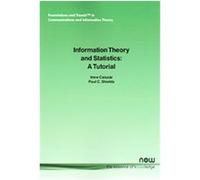Information Theory And Statistics, Foundations and Trends in Communications and Information Theory Imre Csiszar, Paul C. Shields (Auteur)