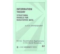 Information Theory, Quantitative Applications in the Social Sciences, No 62 Klaus Krippendorff (Auteur)