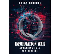 INFORMATION WAR: Awakening to a new Reality