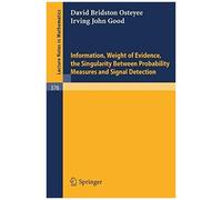 Information, Weight Of Evidence. The Singularity Between Probability Measures And Signal Detection