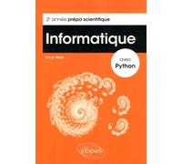 Informatique avec Python: 2e année prépa scientifique