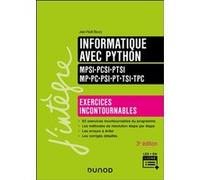 Informatique avec Python - Exercices incontournables - MPSI-PCSI-PTSI-MP-PC-PSI-PT-TSI-TPC - 3e éd.