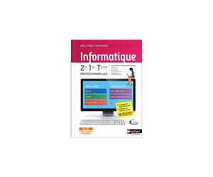 Informatique Bac Pro tertiaires 2de/1re/Tle Nathan Technique Livre + licence Solaire numérique étudiant 2021