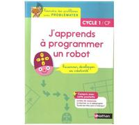 Informatique Cycle 1/Cp – J'apprends à programmer un robot Problemater – Guide pédagogique – 4 posters