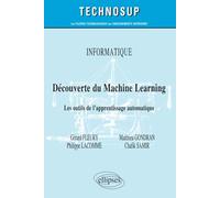 Informatique - Découverte du Machine Learning - Les outils de l'apprentissage automatique