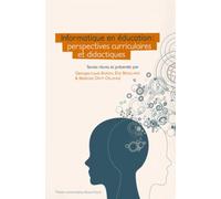 Informatique En Éducation : Perspectives Curriculaires Et Didactiques