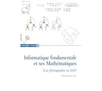 Informatique fondamentale et ses Mathématiques - Une photographie en 2025